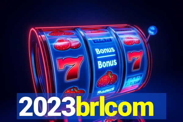 2023brlcom