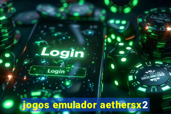 jogos emulador aethersx2