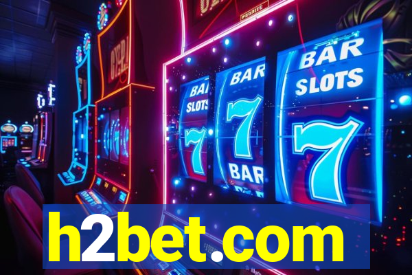 h2bet.com