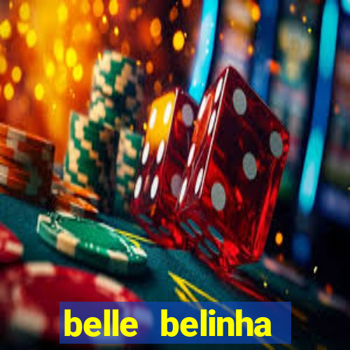 belle belinha videos sexo