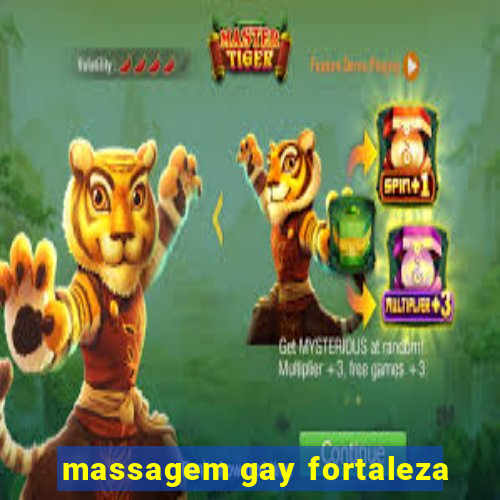 massagem gay fortaleza