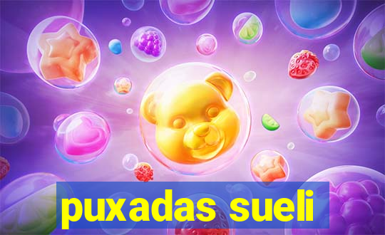 puxadas sueli