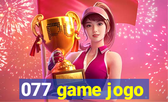 077 game jogo