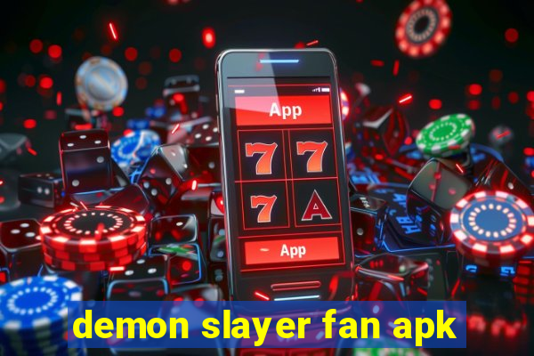 demon slayer fan apk