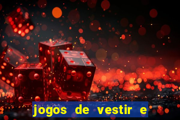 jogos de vestir e maquiar 360