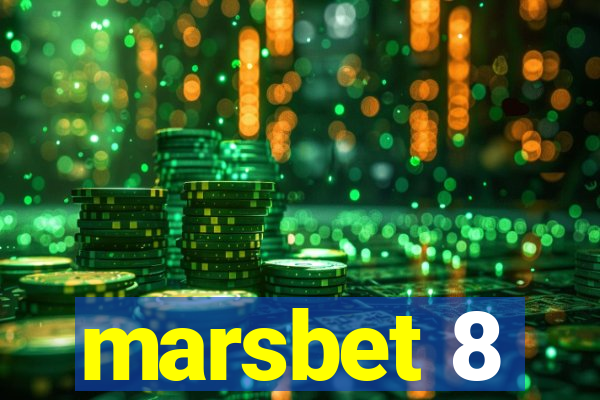 marsbet 8