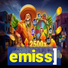 emiss]