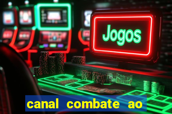 canal combate ao vivo gratis multicanais