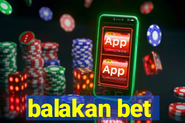 balakan bet