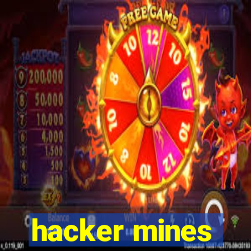 hacker mines