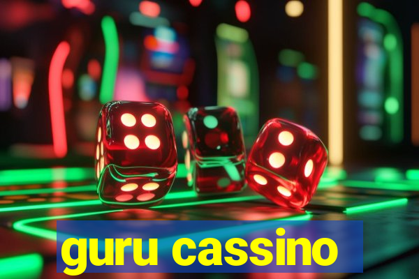 guru cassino