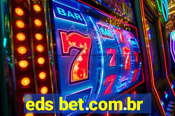 eds bet.com.br