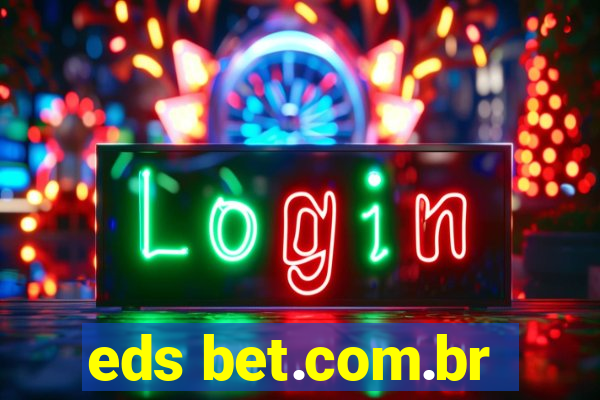 eds bet.com.br