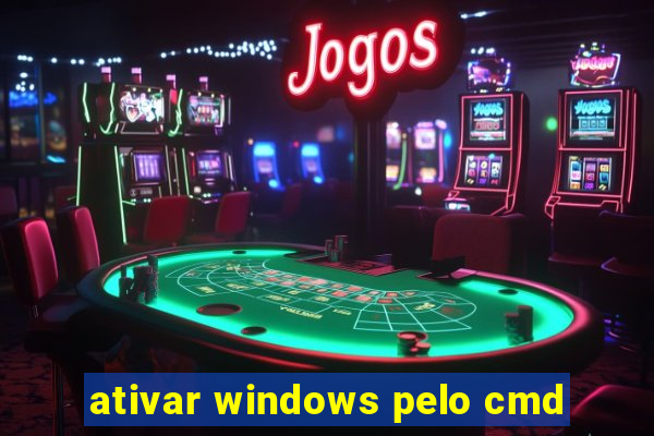 ativar windows pelo cmd