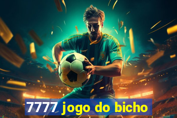 7777 jogo do bicho