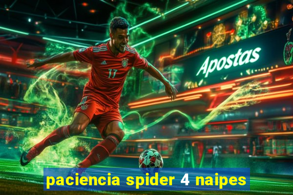 paciencia spider 4 naipes