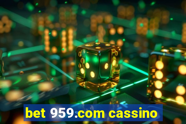 bet 959.com cassino