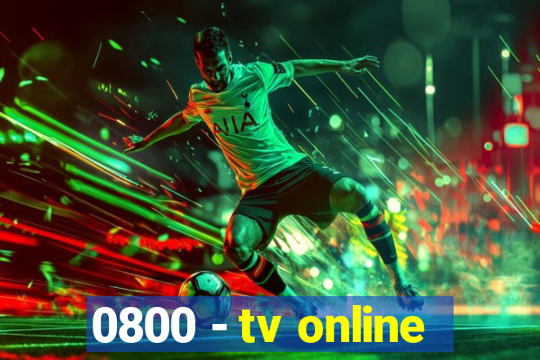 0800 - tv online