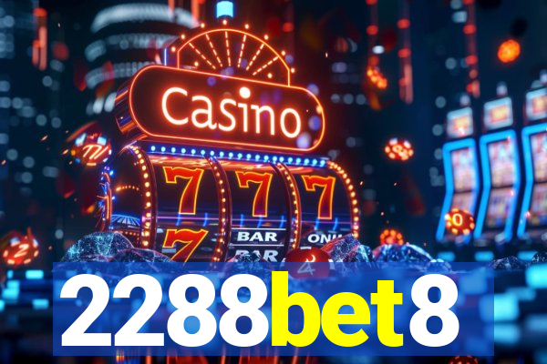 2288bet8