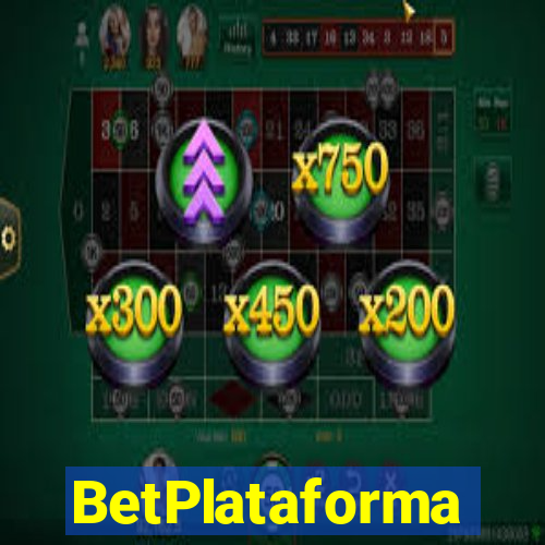 BetPlataforma