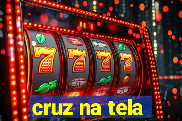 cruz na tela