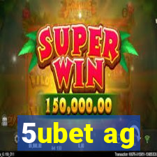 5ubet ag