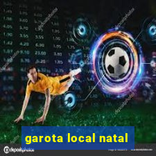 garota local natal