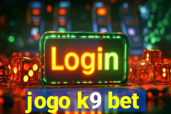 jogo k9 bet