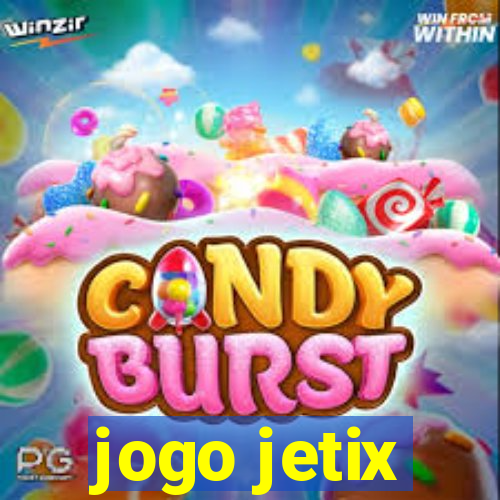 jogo jetix