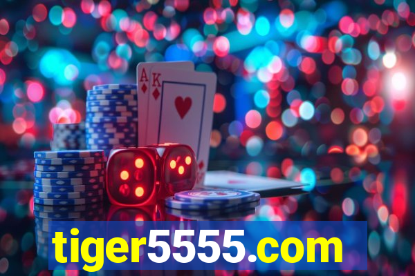 tiger5555.com