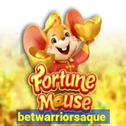 betwarriorsaque