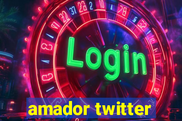 amador twitter