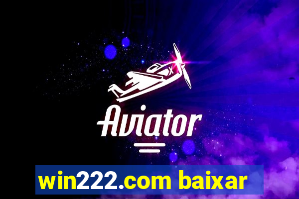 win222.com baixar