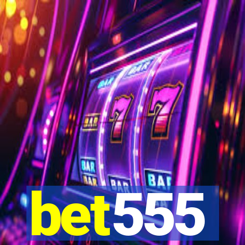 bet555