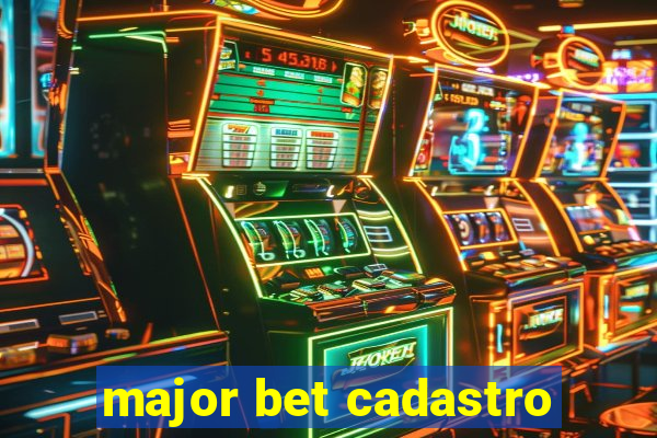 major bet cadastro