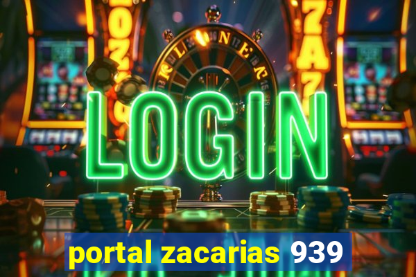 portal zacarias 939