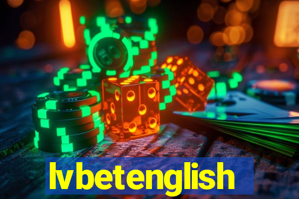 lvbetenglish