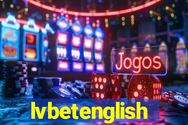 lvbetenglish