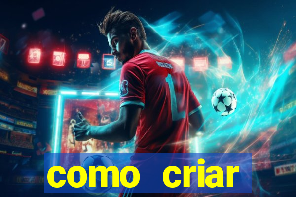 como criar plataforma de jogos de aposta