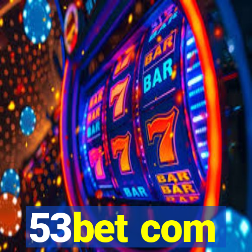 53bet com