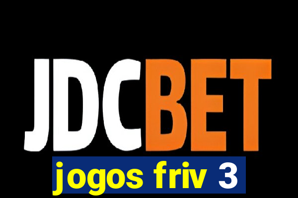 jogos friv 3