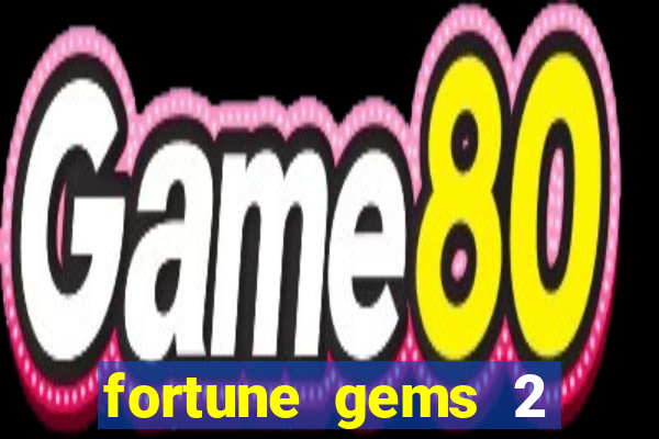 fortune gems 2 jili demo