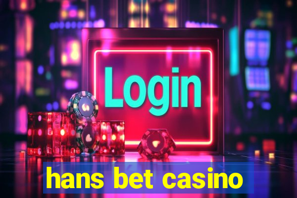 hans bet casino