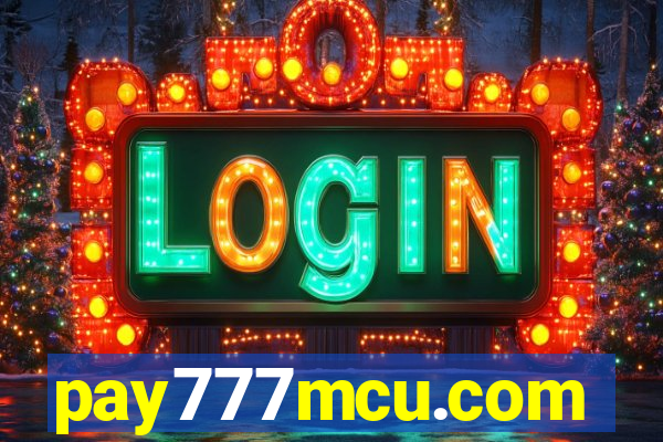 pay777mcu.com