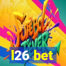 l26 bet