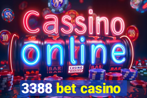 3388 bet casino