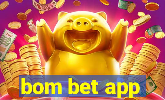 bom bet app