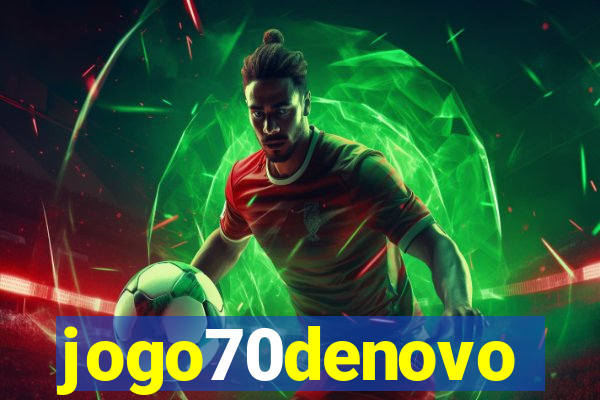 jogo70denovo