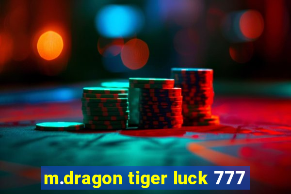 m.dragon tiger luck 777