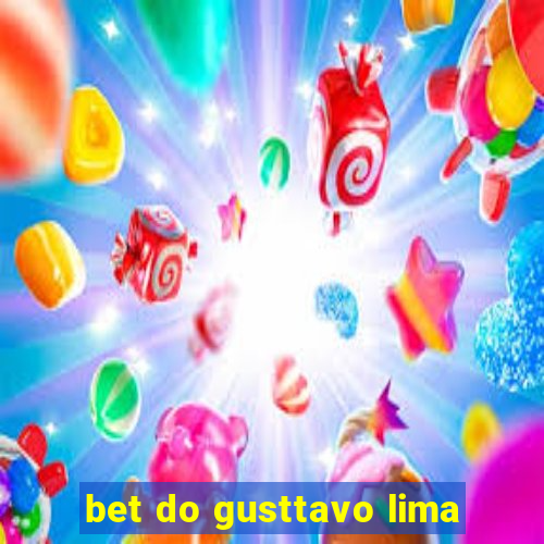 bet do gusttavo lima